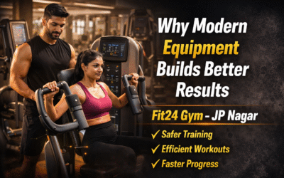 Why Modern Equipment Builds Better Results at Fit24 Gym in JP Nagar