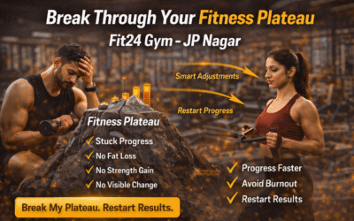 Dealing With Fitness Plateaus: How Fit24 Gym in JP Nagar Helps You Break Through